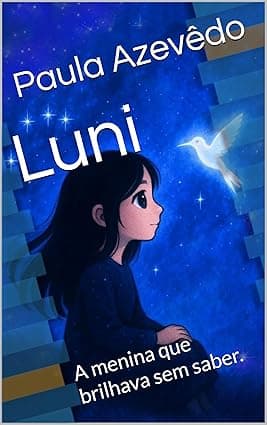 Capa de Luni: A Menina Que Brilhava Sem Saber